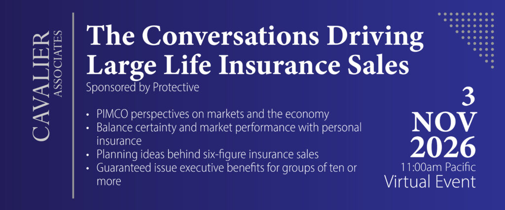 The Conversations Driving Large Life Insurance Sales