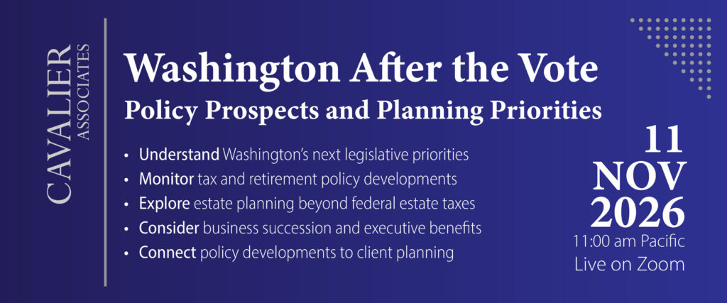Washington After the Vote - Policy Prospects and Planning Priorities