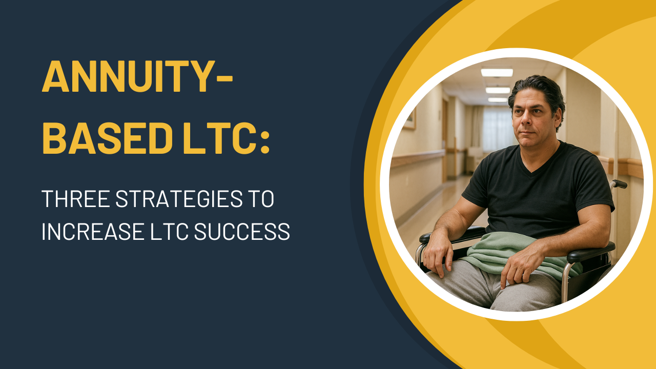 Making the Case for Annuity-Based Asset-Based LTC Products