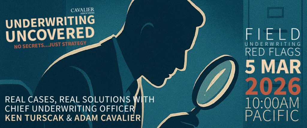 Underwriting Uncovered: Field Underwriting Red Flags