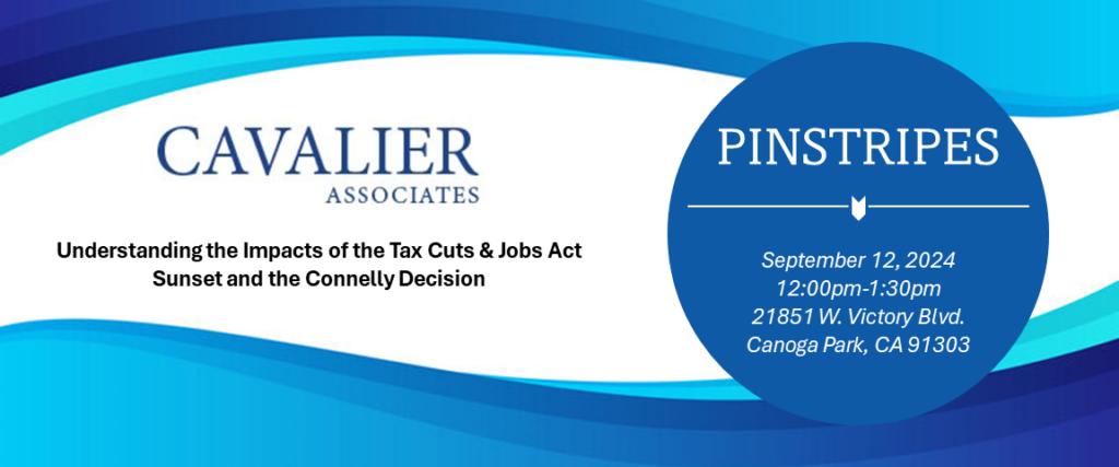 Understanding the Impacts of the Tax Cuts & Jobs Act Sunset and the Connelly Decision